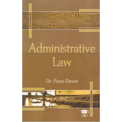 Allahabad Law Agency's Administrative Law For BSL & LLB by Dr. Paras Diwan